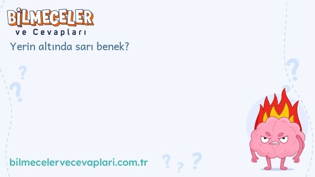 Yerin altında sarı benek?