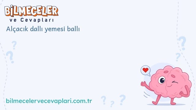 Alçacık dallı yemesi ballı